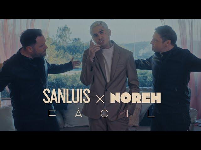 SanLuis, Noreh - Fácil (Video Oficial)