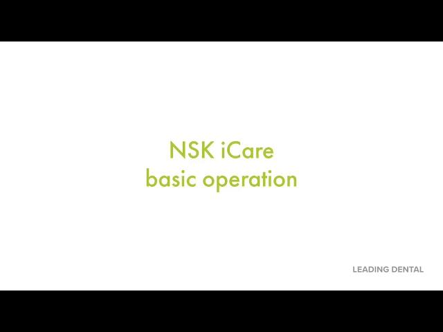 NSK iCare Handpiece Lubricator Operation Instructions