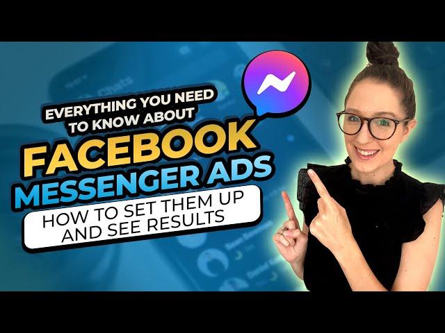 How To Create Facebook Messenger Ads [Step-by-Step Tutorial]