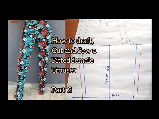 How to Cut and Sew a fitted female trouser with waist band ...Part 2