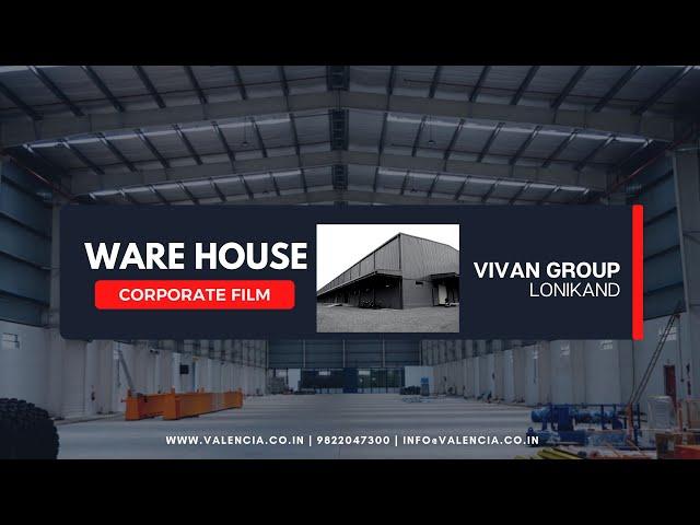 Vivan Group Warehouse Film By Valencia Productions! @vivangroup