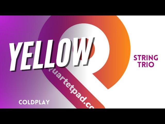 Yellow (Coldplay) from BRIDGERTON for String Trio | SHEET MUSIC