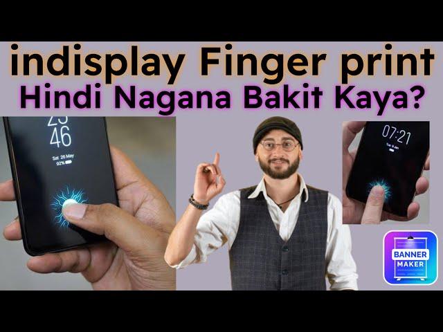 indisplay Finger print Hindi Nagana bakit kaya?