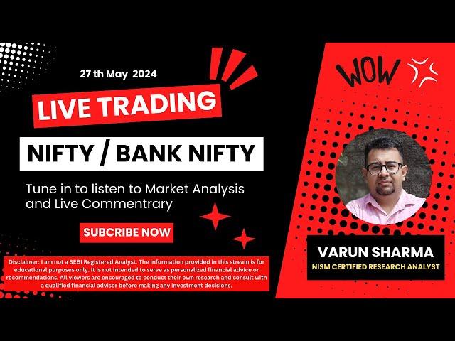 27 May 2024 | Live Trading | Nifty / Bank Nifty #livetrading #nifty50 #banknifty