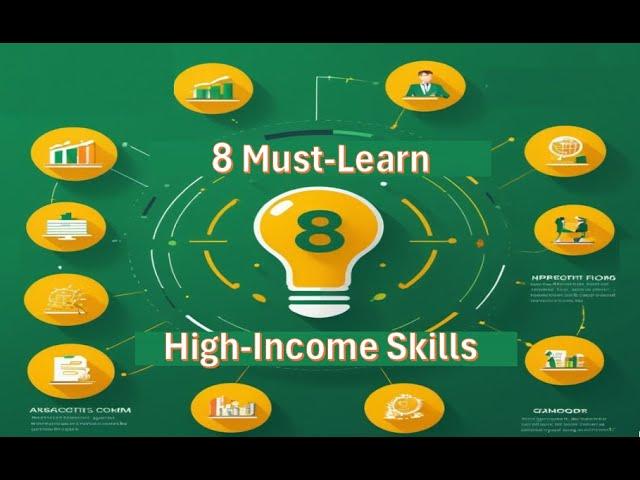 8 Must-Learn High-Income Skills for 2024 & 2025