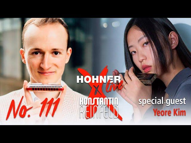 Hohner Live x Konstantin Reinfeld feat. Yeore Kim | No. 111