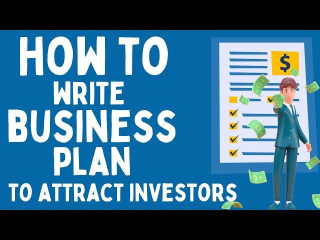 How to Write a Business Plan that Attracts Investors