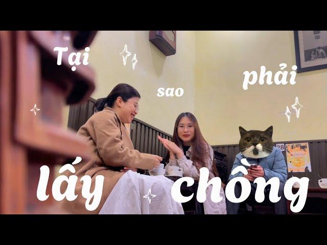 #1 chuyện ở Hà Nội: tại sao phải lấy chồng?