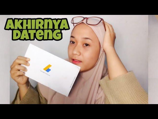 AKHIRNYA UNBOXING SURAT DARI GOOGLE ADSENSE