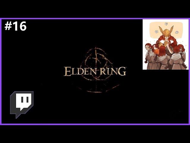 Ryurain Streams - Elden Ring (Part 16) NG22+ [Patch 1.10] (Radahn - Roundtable Hold - Volcano Manor)