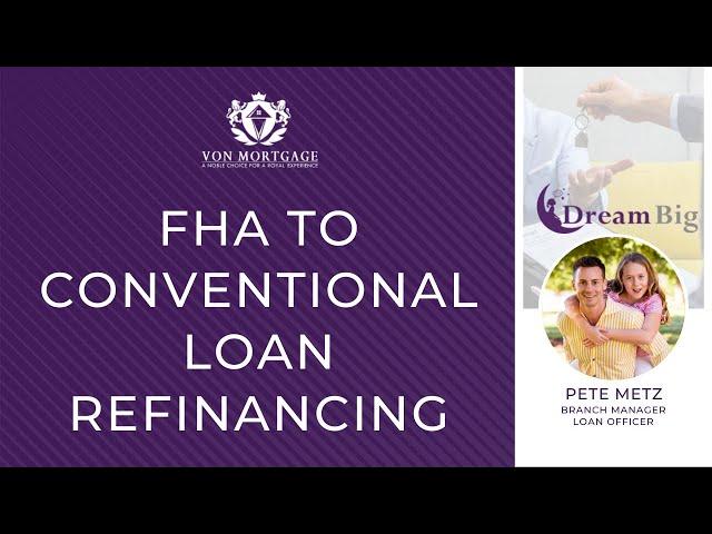 FHA to Conventional Loan Refinancing