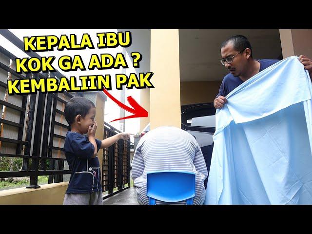 Kepala Ibu Menghilang ! Drama Parodi Lucu