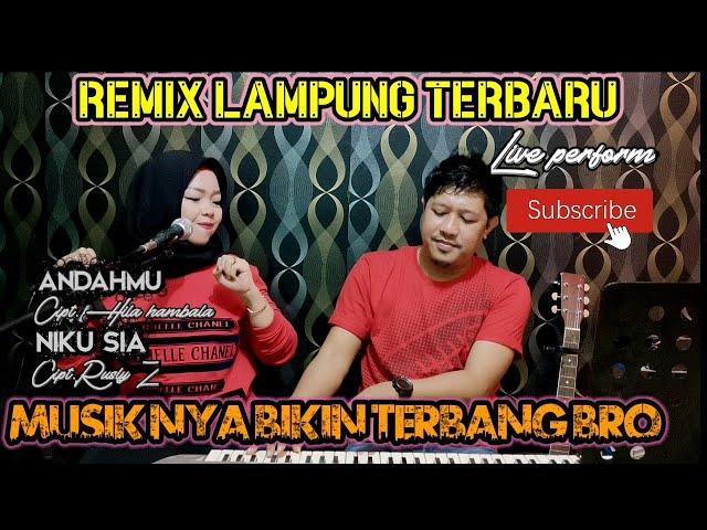 Remik lampung terbaru 2021 - Tam sanjaya feat winda fidriani - ANDAHMU - NIKU SIA