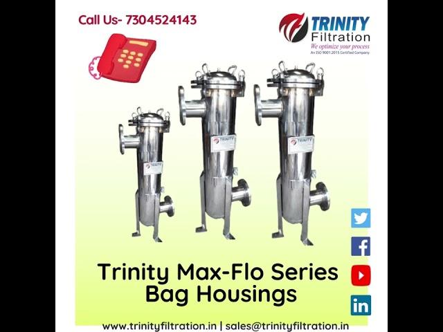 Trinity Max-Flo Series Bag Housings