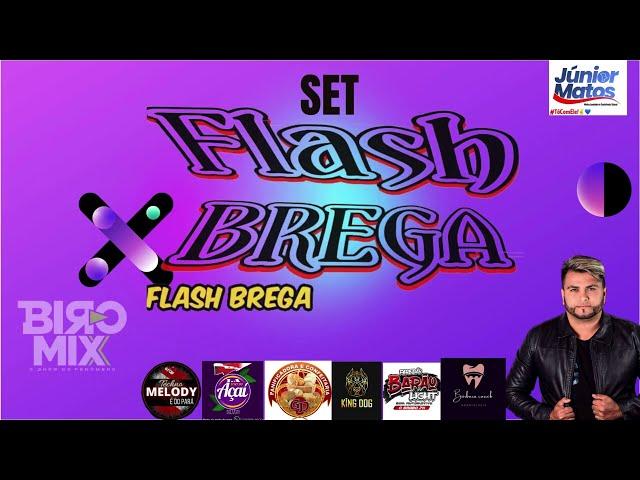 SET FLASH BREGA DJ BIRO MIX TOP 2024