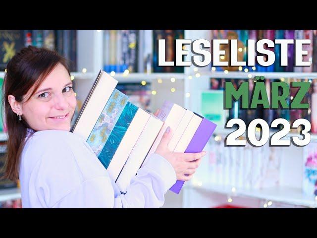 LESELISTE März 2023 | Diese Bücher möchte ich lesen Want to read | melodyofbooks