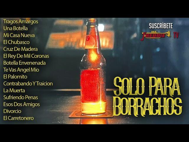 Solo Para Borrachos Vol. 1 - Ramon Ayala / Cornelio / Eliseo / Cachorros y muchos mas!