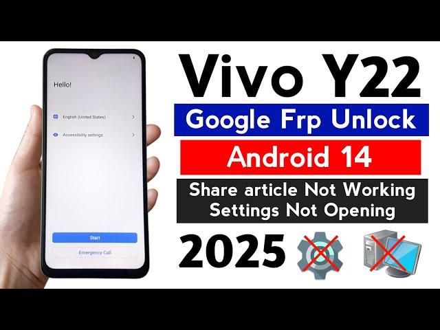 Vivo Y22 (V2207) Gmail Frp Bypass ANDROID 14 settings Not Opening Latest version 2025.