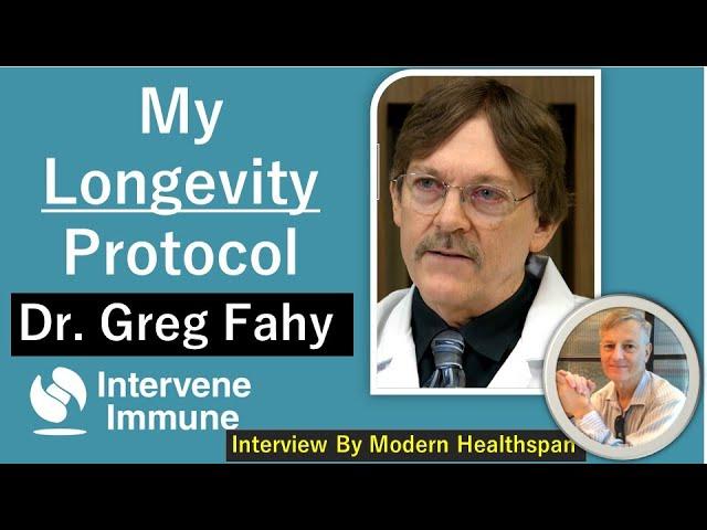 My Longevtiy Protocol | Dr Greg Fahy Episode 9