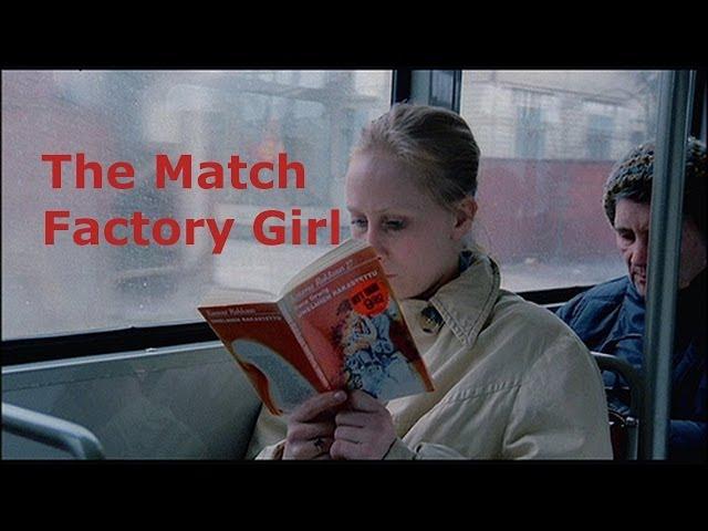 The Match Factory Girl - Movie Discussion