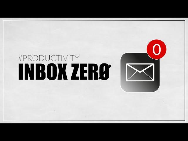 How to setup INBOX ZERO (Tips & Tricks) - #PRODUCTIVITY