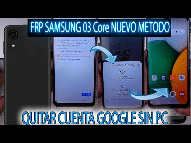 FRP SAMSUNG A03 Core QUITAR CUENTA GOOGLE NUEVO METODO SIN PC SIN APLICACIONES SIN PROGRAMAS A032