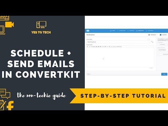 HOW TO SCHEDULE EMAILS IN CONVERTKIT - Schedule Broadcast ConvertKit Email Marketing Tutorial