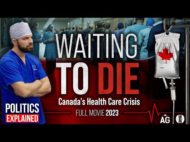 Waiting to Die | Canada's Health Care Crisis