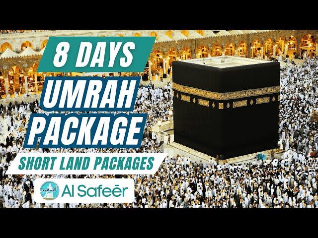 8 Days Short Umrah Land Tour Packages from India | Customized Private Umrah Packages #Umrah #Makkah