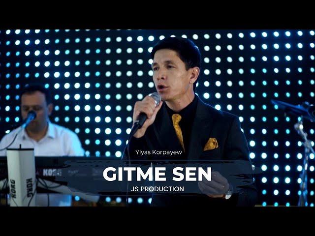 Ylyas Korpayew - Gitme Sen | Turkmen aydymlary 2023 | Official video | Janly Sesim