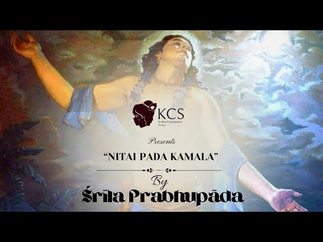 Nitai Pada Kamala | Nityānanda Trayodashi | Śrīla Prabhupāda | KCS Presents #2024