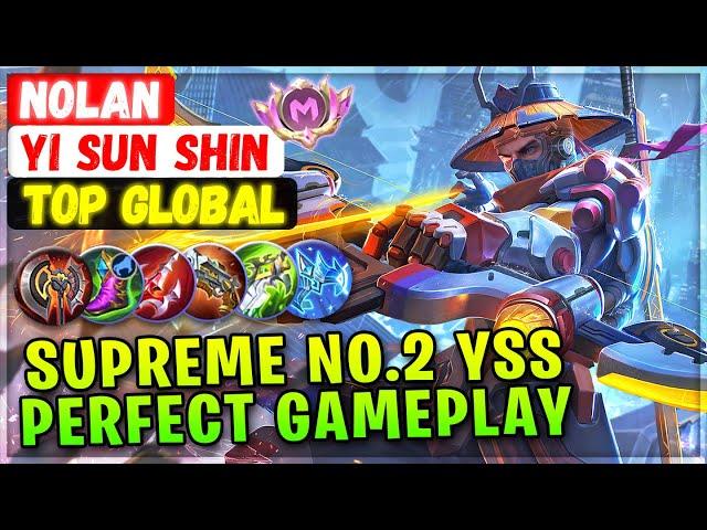 Supreme No.2 YSS Perfect Gameplay [ Top Global Yi Sun Shin ] Nolan - Mobile Legends Emblem And Build