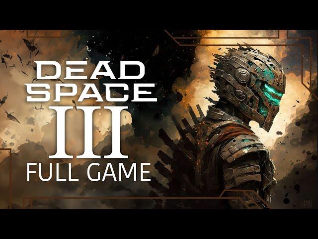 Dead Space 3 Full Game Walkthrough - No Commentary (4K ULTRA 60 FPS)