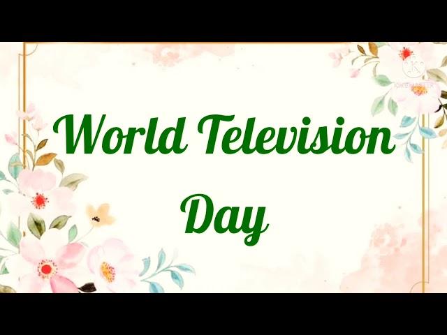 World Television Day  Celebration -(21.11.2021)