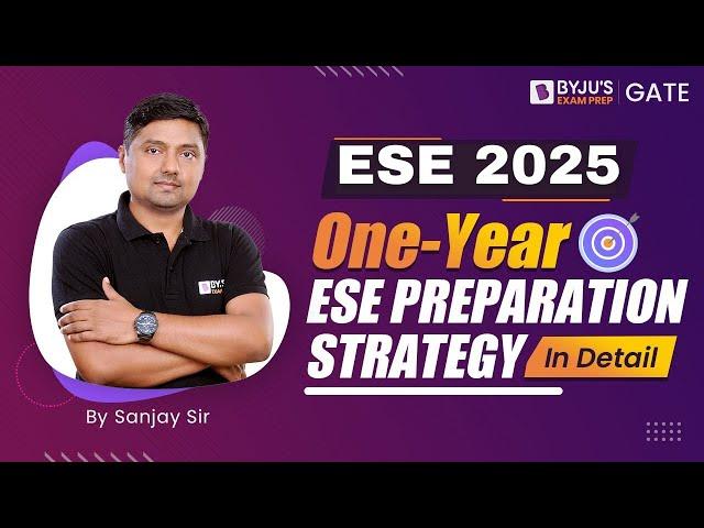 ESE 2025 | How to Prepare for IES Exam? | ESE 2025 Preparation Strategy | Tips to Crack ESE Exam