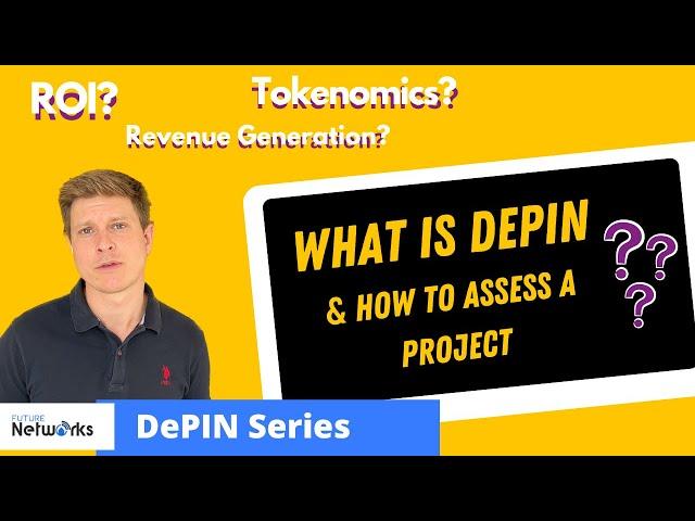 What is DePIN? How to assess DePIN Projects?