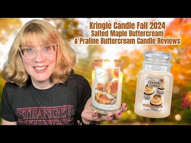 Kringle Candle Fall Salted Maple Buttercream & Praline Buttercream Candle Reviews