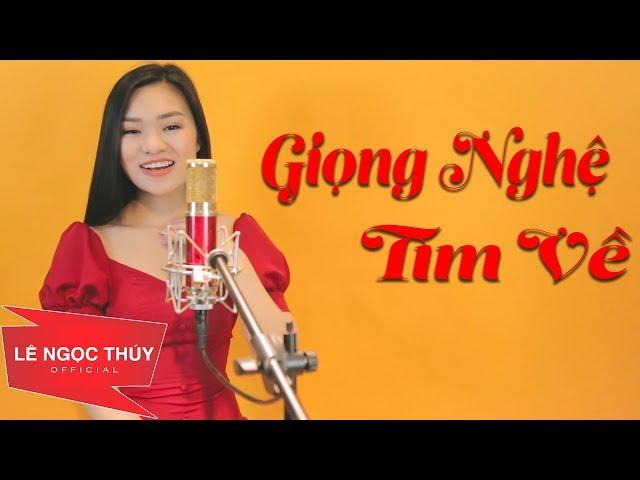 Giọng Nghệ Tìm Về - Lê Ngọc Thúy | Nghe Xong Ai Cũng Muốn Nhận Làm Đồng Hương Xứ Ngệ