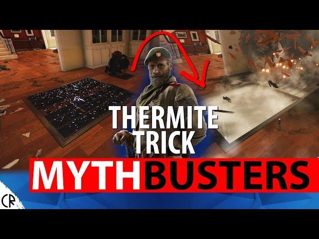 Thermite Trick Kaid's Electroclaw - Mythbuster - Wind Bastion - Busting Rainbow Six Siege - R6