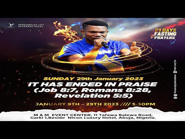 21 DAYS FASTING AND PRAYER DAY 21 [GRAND FINALE] || IT HAS ENDED IN PRAISE || 29TH JANUARY 2023