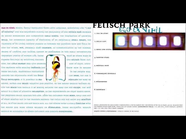 Fetisch Park - Ego Ex Nihil [Full Album]