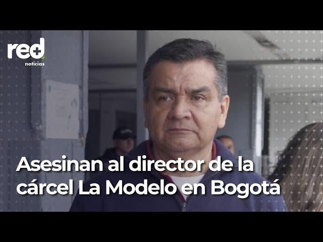 Lo que pasó con Élmer Fernández, director de cárcel La Modelo: sindicato del Inpec reacciona | Red+