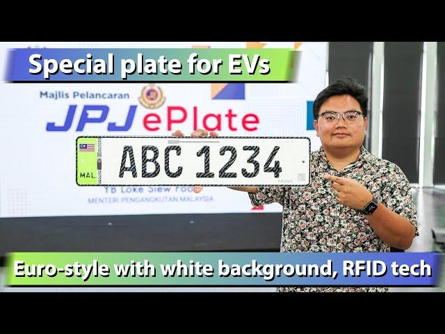 JPJePlate - new standardised plate for EVs, and soon for all cars in Malaysia too!