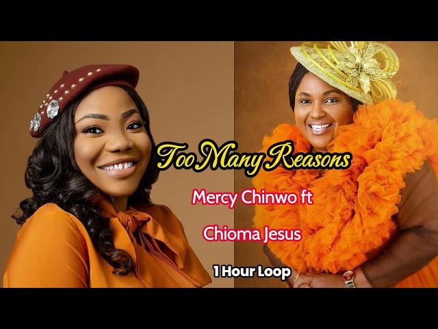 Mercy Chinwo - Too Many Reasons 1 Hoor Loop