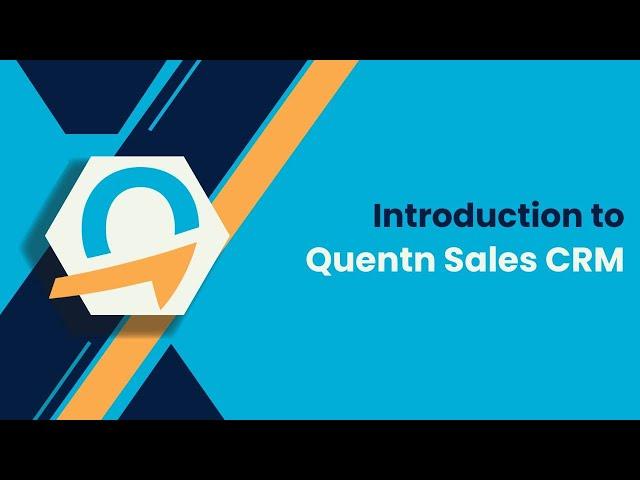 Introduction to Quentn Sales CRM