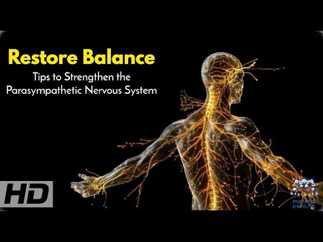 Parasympathetic Power: Simple Steps to Restore Balance and Calm