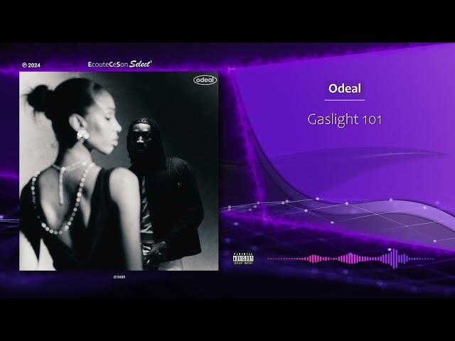 Odeal - Gaslight 101 |[ RnB ]| 2024