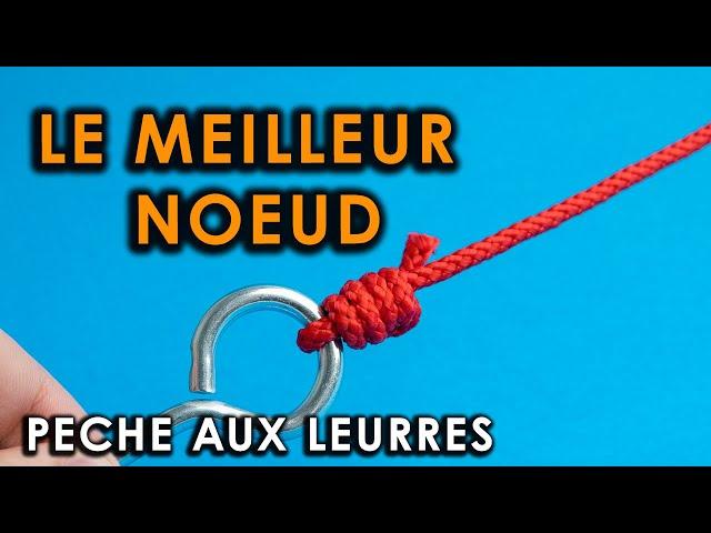 Noeud de pêche aux leurres : Le seul noeud que tu dois connaître pour attacher tes leurres !