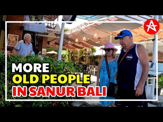 WHY MORE ELDERLY PEOPLE IN SANUR BALI...!?, This is the answer.