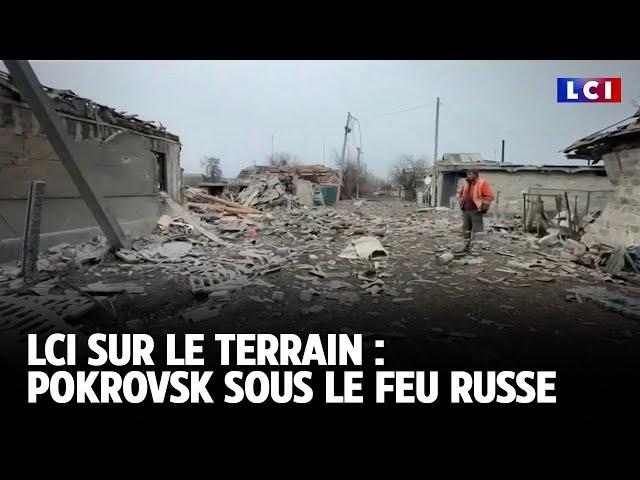 LCI sur le terrain : Pokrovsk sous le feu russe｜LCI